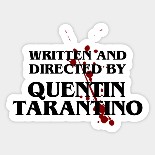 Written and directed by Quentin Tarantino Sticker